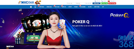 Sơ lược về Poker CMD368 trực tuyến